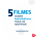 5 filmes sobre matemática para se inspirar